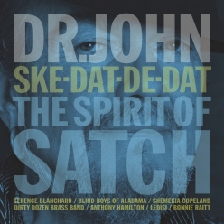 Dr. John - Ske-Dat-De-Dat - The Spirit of Satch